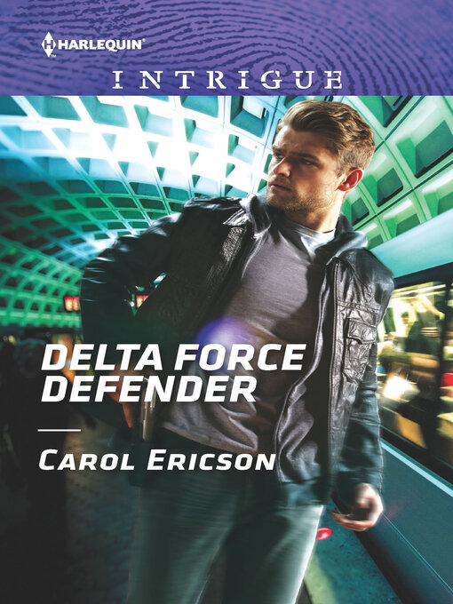 Title details for Delta Force Defender by Carol Ericson - Wait list